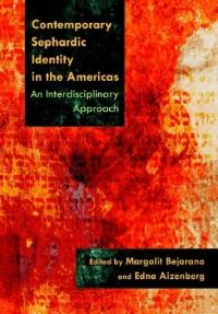 Book Cover for Contemporary Sephardic Identity in the Americas by Margalit Bejarano, Edna Aizenberg