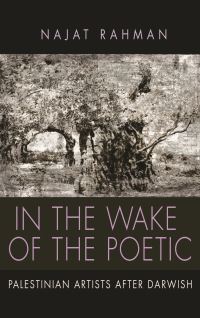 Book Cover for In the Wake of the Poetic by Najat Rahman