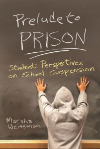Book Cover for Prelude to Prison by Marsha Weissman