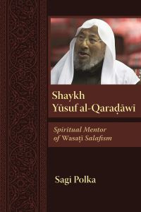Book Cover for Shaykh Yusuf Al-Qaradawi by Sagi Polka