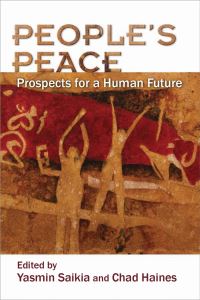 Book Cover for People's Peace by Yasmin Saikia, Chad Haines