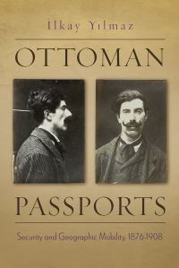 Book Cover for Ottoman Passports by Ilkay Ylmaz