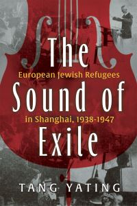 Book Cover for The Sound of Exile by Tang Yating