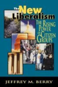 Book Cover for The New Liberalism by Jeffrey M Berry
