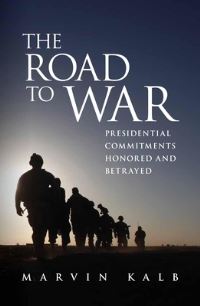 Book Cover for The Road to War by Marvin L Kalb
