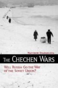 Book Cover for The Chechen Wars by Matthew Evangelista