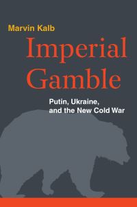 Book Cover for Imperial Gamble by Marvin L Kalb