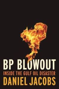 Book Cover for BP Blowout by Daniel Jacobs