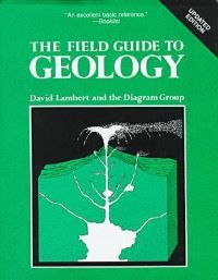 Book Cover for The Field Guide to Geology by David Lambert, Diagram Group