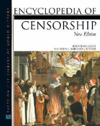 Book Cover for The Encyclopedia of Censorship by Jonathon Green, Nicholas J Karolides