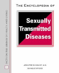 Book Cover for The Encyclopedia of Sexually Transmitted Diseases by Jennifer Shoquist, Diane Stafford