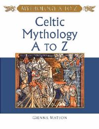 Book Cover for Celtic Mythology A to Z by Gienna Matson
