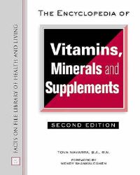 Book Cover for The Encyclopedia of Vitamins, Minerals and Supplements by Tova Navarra