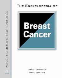 Book Cover for The Encyclopedia of Breast Cancer by Carol Turkington, Karen J Krag
