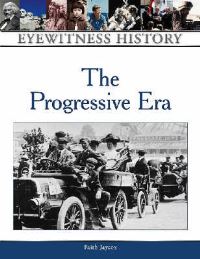 Book Cover for The Progressive Era by Faith Jaycox