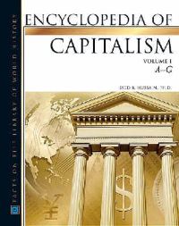 Book Cover for Encyclopedia of Capitalism by Syed B Hussain