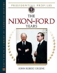 Book Cover for The Nixon-Ford Years by John Robert Greene