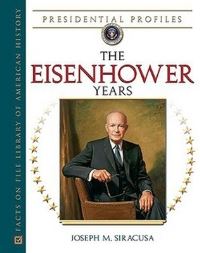 Book Cover for The Eisenhower Years by Michael S Mayer