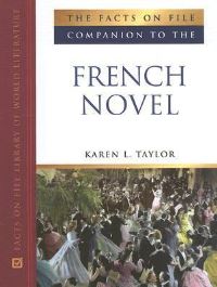 Book Cover for The Facts on File Companion to the French Novel by Karen L Taylor