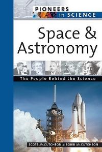 Book Cover for Space and Astronomy by Scott McCutcheon, Bobbi McCutcheon
