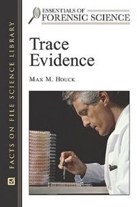 Book Cover for Trace Evidence by Max M Houck