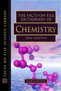 Book Cover for The Facts on File Dictionary of Chemistry by John Daintith