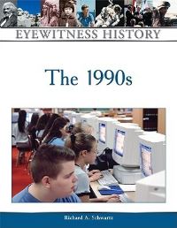 Book Cover for The 1990S by Richard Alan Schwartz