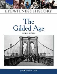 Book Cover for The Gilded Age by Judith Freeman Clark