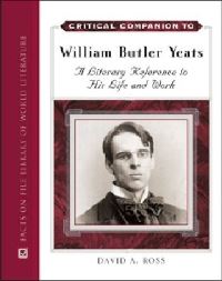 Book Cover for Critical Companion to William Butler Yeats by David A Ross