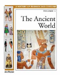 Book Cover for A History of Fashion and Costume. Volume 1 The Ancient World by Jane Bingham