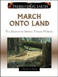 Book Cover for March Onto Land by Thom Holmes