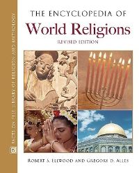 Book Cover for The Encyclopedia of World Religions by Robert S Ellwood, Gregory D Alles