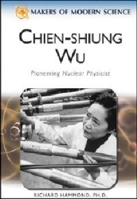 Book Cover for Chien-Shiung Wu by Richard Hammond