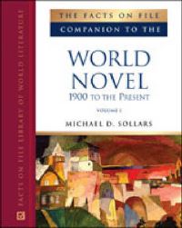 Book Cover for The Facts on File Companion to the World Novel by Michael David Sollars, Arbolina Llamas Jennings, Inc Facts on File