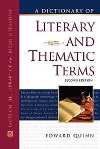 Book Cover for A Dictionary of Literary and Thematic Terms by Edward Quinn
