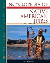 Book Cover for Encyclopedia of Native American Tribes by Carl Waldman