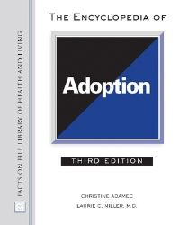 Book Cover for The Encyclopedia of Adoption by Christine A Adamec, Laurie C Miller