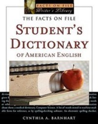 Book Cover for The Facts on File Student's Dictionary of American English by Cynthia A Barnhart