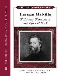 Book Cover for Critical Companion to Herman Melville by April Gentry