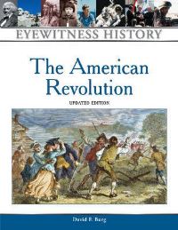Book Cover for The American Revolution by David F Burg