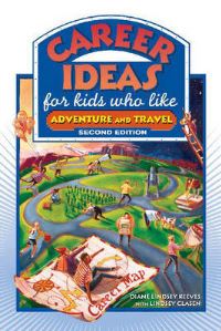 Book Cover for Career Ideas for Kids Who Like Adventure and Travel by Diane Lindsey Reeves, Lindsey Clasen