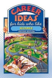 Book Cover for Career Ideas for Kids Who Like Science by Diane Lindsey Reeves, Lindsey Clasen, Nancy Bond
