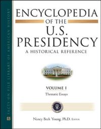 Book Cover for Encyclopedia of the U.S. Presidency by Nancy Beck Young
