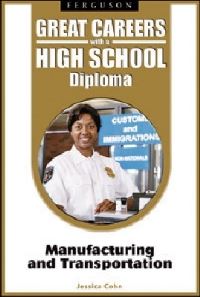 Book Cover for Great Careers With a High School Diploma by Jessica Cohn