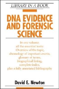 Book Cover for DNA Evidence and Forensic Science by David E Newton