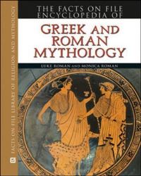 Book Cover for Encyclopedia of Greek and Roman Mythology by Luke Roman, Mónica Román