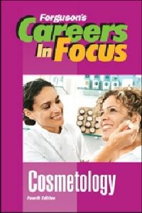 Book Cover for Careers in Focus. Cosmetology by Ferguson Publishing