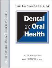 Book Cover for The Encyclopedia of Dental and Oral Health by Carol Ann Rinzler