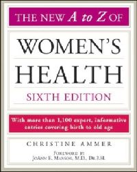 Book Cover for The New A to Z of Women's Health by Christine Ammer