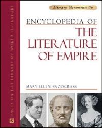 Book Cover for Encyclopedia of the Literature of Empire by Mary Ellen Snodgrass